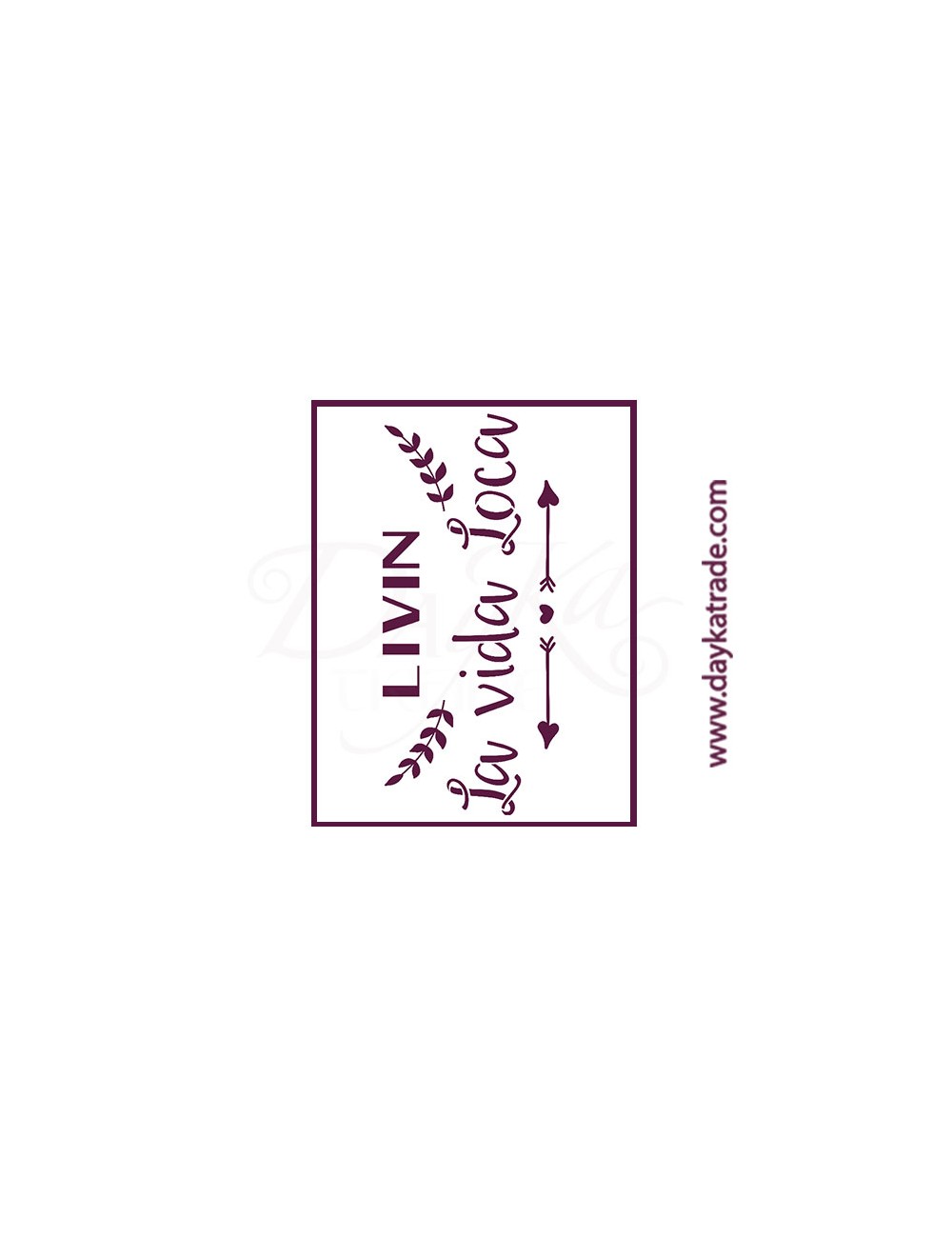 Stencil A4 dayka texto "living la vida loca"