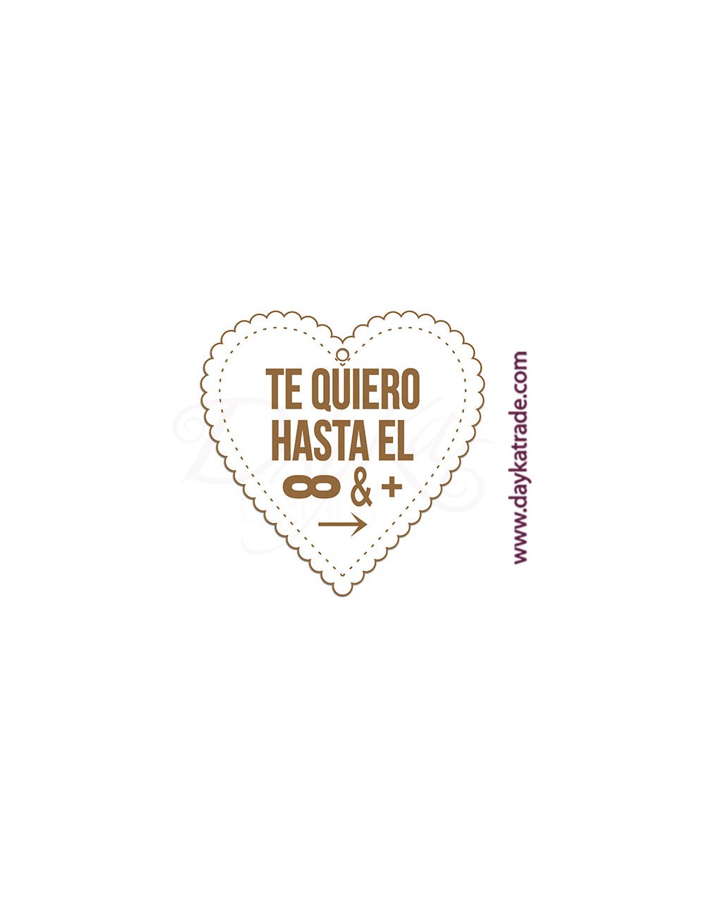 Corazón "te quiero hasta el infinito y más allá"