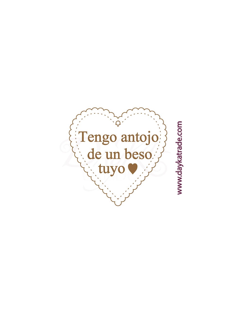 Corazón "tengo antojo de un beso tuyo"