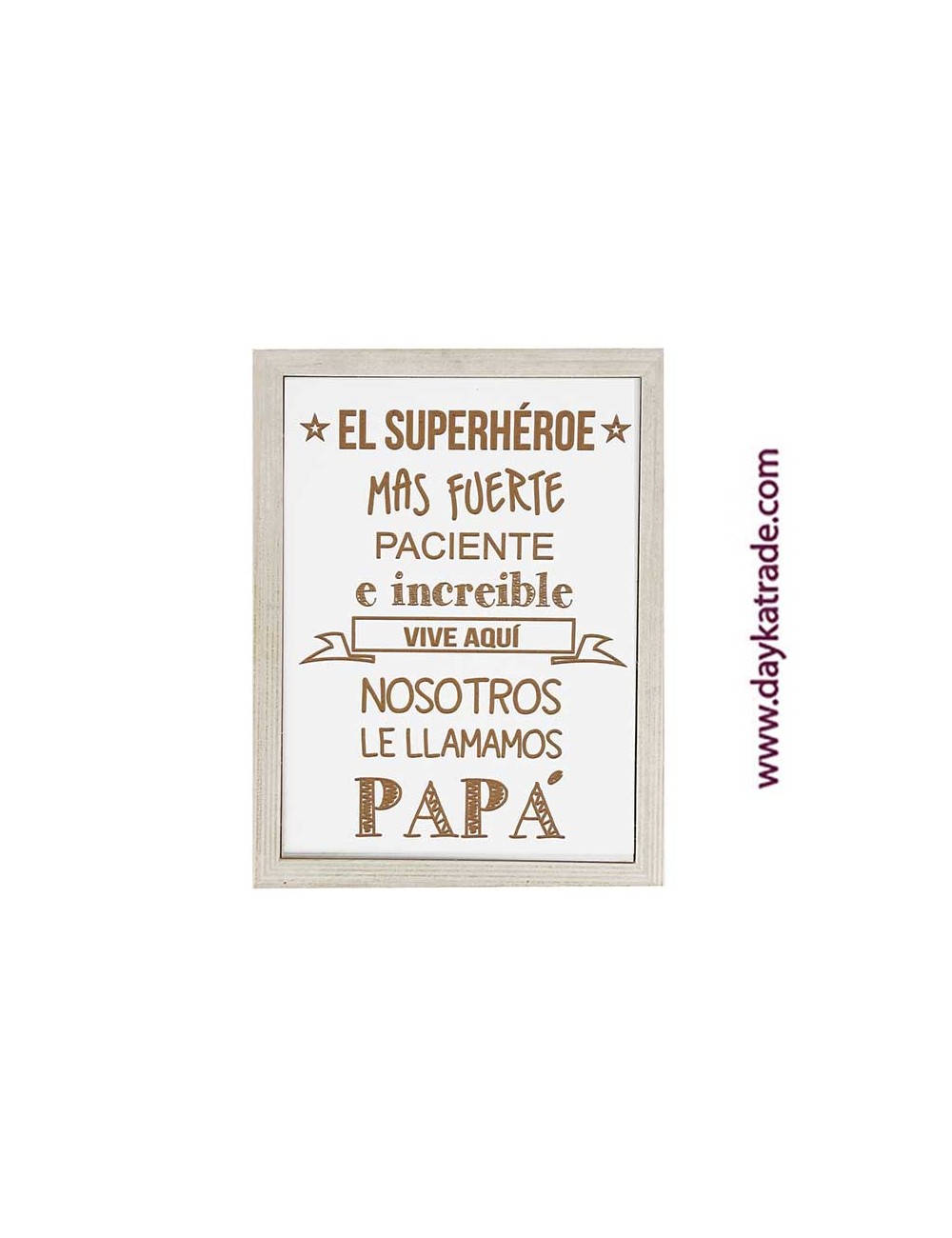 Cuadro frase "el superhéroe mas fuerte, paciente e increible vive aqui. nosotros le llamamos papá "
