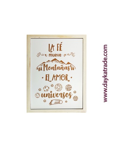 Cuadro frase "la fé mueve montañas el amor universos"