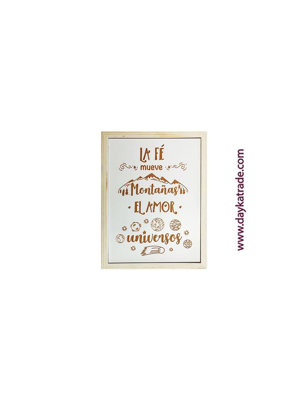 Cuadro frase "la fé mueve montañas el amor universos"