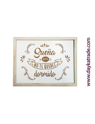 Cuadro frase "sueña, pero no te quedes dormido"