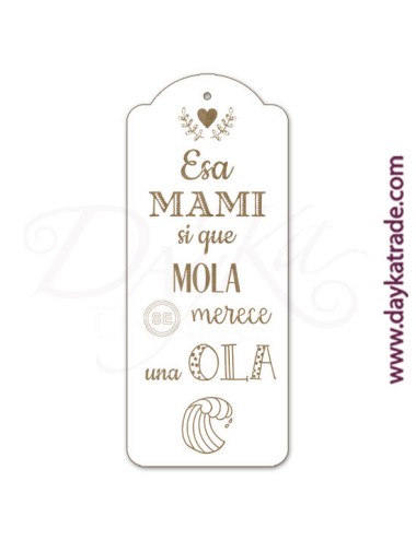 Etiqueta "esa mami si que mola se merece una ola"