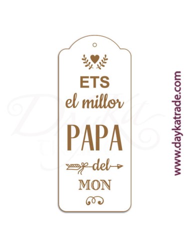 Etiqueta "ets el millor papa del mon"