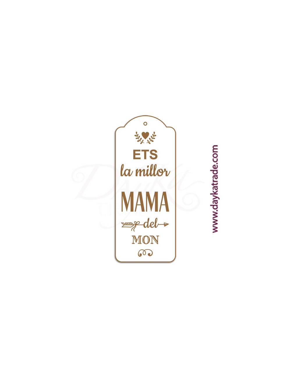 Etiqueta "ets la millor mama del mon"