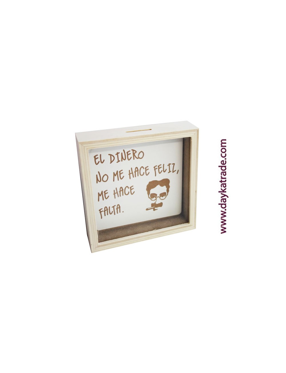 hucha "el dinero no me hace feliz, me hace falta"