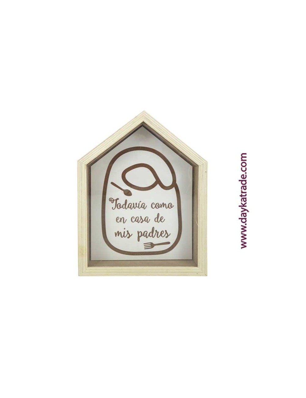 hucha "todavía como en casa de mis padres."