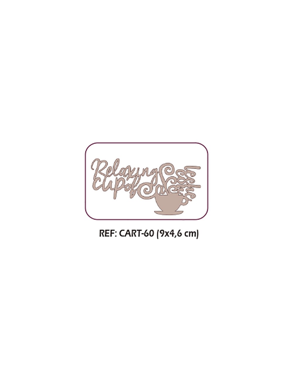 Letras "relaxing cup"