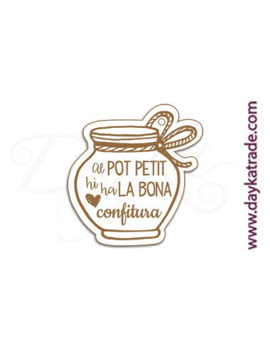 Mensaje "al pot petit hi ha la bona"