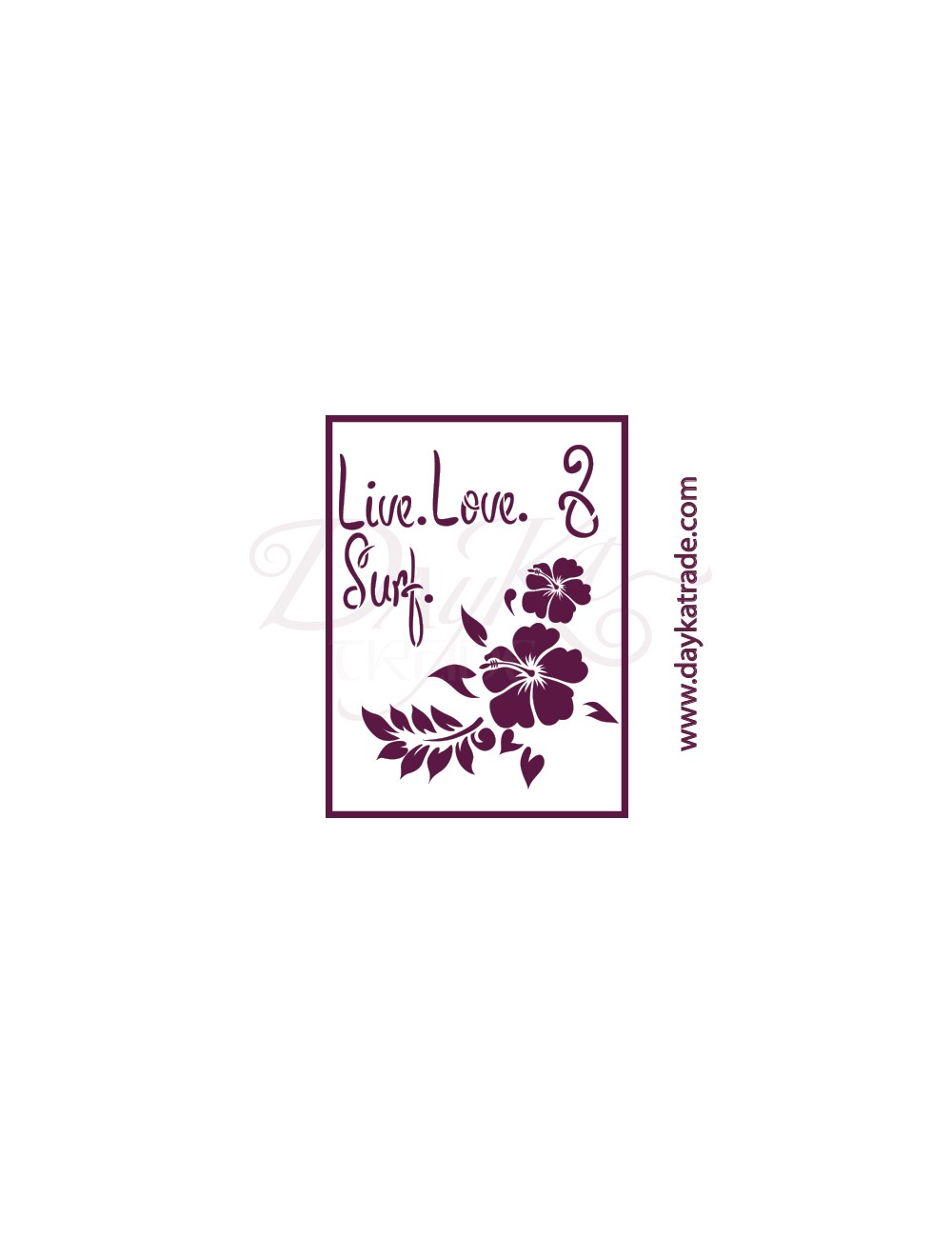 stencil A5 dayka "live lovesurf"