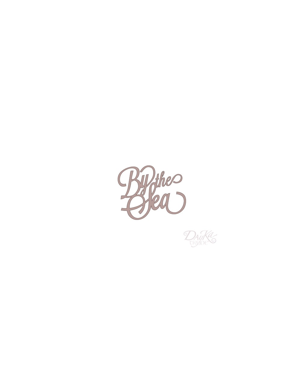 Texto "By The Sea"
