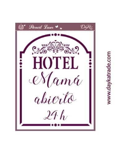 Stencil A4 "hotel mamá abierto h"