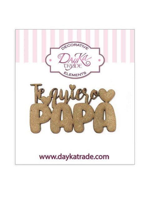 Frase "te quiero papá"